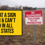 Blog name: No Trespassing Sign Laws: What Signs Can and Can’t Do Across All 50 States