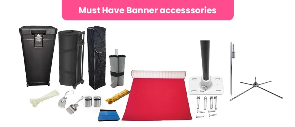 BOS - Must Have Banner Accessories